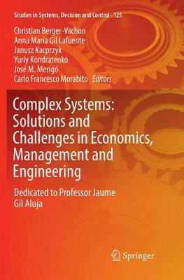 【预订】Complex Systems: Solutions and Challenges in Economics, Management and Engineering