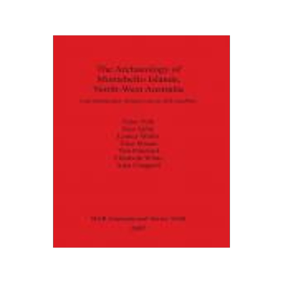 [预订]The Archaeology of Montebello Islands, North-West Australia 9781407301037
