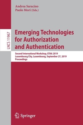 【预订】Emerging Technologies for Authorization and Authentication