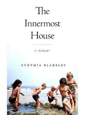 预订 The Innermost House: A Memoir *深处的房子：传记: 9781625348159