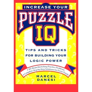 预订 Increase Your Puzzle IQ: Tips and Tricks for Building Your Logic Power: 9781630261160