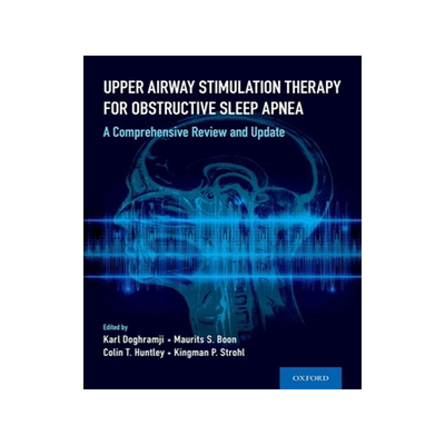 [预订]Upper Airway Stimulation Therapy for Obstructive Sleep Apnea 9780197521625