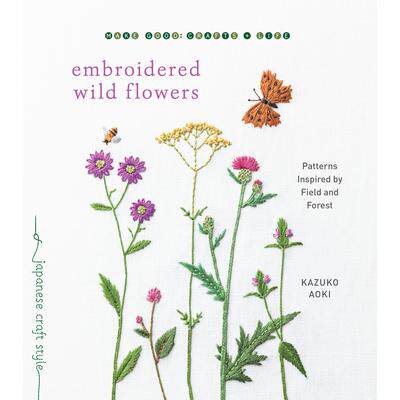 预订 Embroidered Wild Flowers: Patterns Inspired by Field and Forest刺绣野花：灵感来自田野和森林的图案: 9781611808018