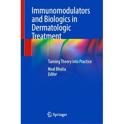 预订 Immunomodulators and Biologics in Dermatologic Treatment: Turning Theory into Practice 皮肤*的免疫调节剂与生物制