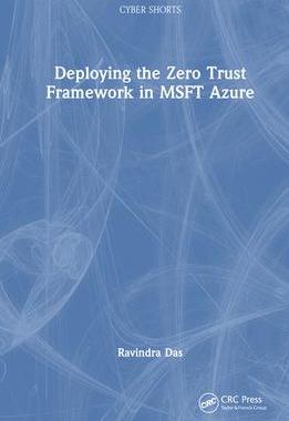 [预订]Deploying the Zero Trust Framework in MSFT Azure 9781032581026