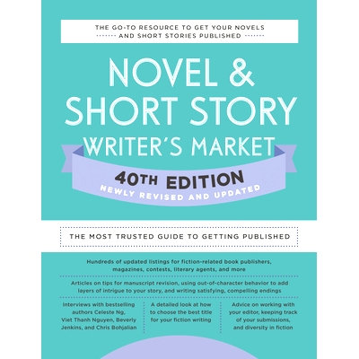 预订 Novel & Short Story Writer’s Market 40th Edition: The Most Trusted Guide to Getting Published: 9780593332078
