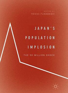 【预订】Japan’s Population Implosion