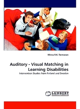 预订 Auditory - Visual Matching in Learning Disabilities: intervention Studies from Finland and Sweden: 9783838382272