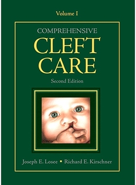 预订 Comprehensive Cleft Care, Second Edition: Volume One 综合性腭裂护理，第2版：第1卷: 9781626236646