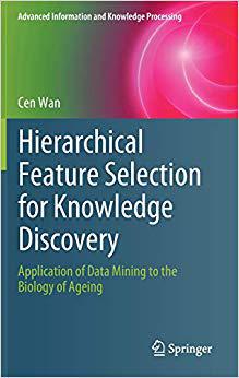 【预售】Hierarchical Feature Selection for Knowledge Discovery