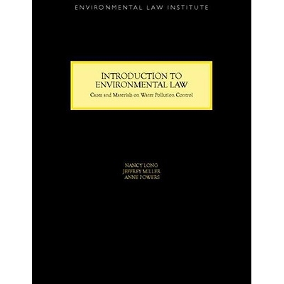 预订 Miller, Powers and Elder’s Introduction to Environmental Law: Cases and Materials On Water Pollution Control: 9781