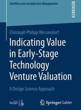 [预订]Indicating Value in Early-Stage Technology Venture Valuation 9783658349431