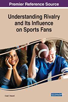 【预订】Understanding Rivalry and Its Influence on Sports Fans