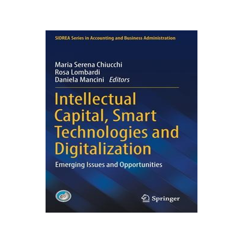 [预订]Intellectual Capital, Smart Technologies and Digitalization 9783030807368