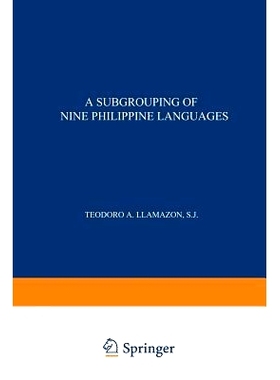 预订 A Subgrouping of Nine Philippine Languages: 9789401700573