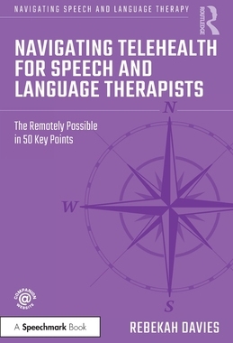 【预订】Navigating Telehealth for Speech and Language Therapists 9781032217208