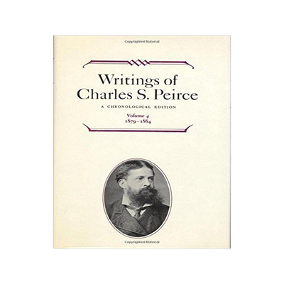 [预订]Writings of Charles S. Peirce: A Chronological Edition, Volume 4: 1879a1884 9780253372048