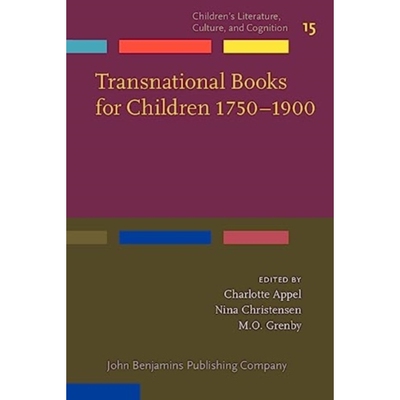 预订 Transnational Books for Children 1750-1900.: Producers, consumers, encounters. 1750-1900年跨国儿童书籍：生产者，消