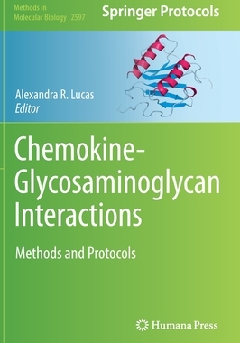 [预订]Chemokine-Glycosaminoglycan Interactions