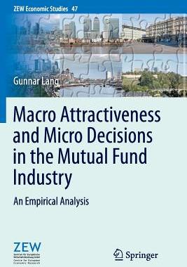 【预订】Macro Attractiveness and Micro Decisions in the Mutual Fund Industry