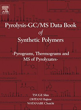 【预订】Pyrolysis - GC/MS Data Book of Synthetic Polymers