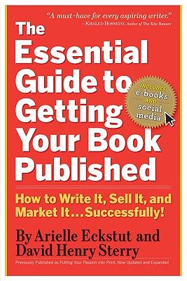 【预订】The Essential Guide to Getting Your Book Published: How to Write It, Sell It, and Market It . . . Successf...