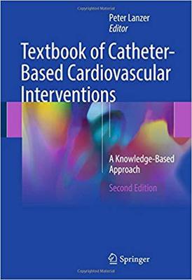 【预售】Textbook of Catheter-Based Cardiovascular Interventions