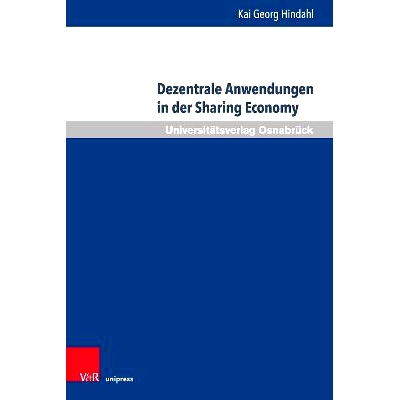 预订 Dezentrale Anwendungen in der Sharing Economy: Marktzugang, Verbraucherschutz, Haftung 共享经济中的去中心化应用：市