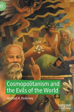 【预订】Cosmopolitanism and the Evils of the World