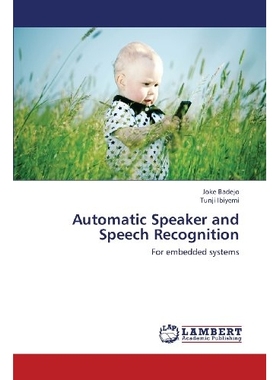 预订 Automatic Speaker and Speech Recognition: 9783659335594