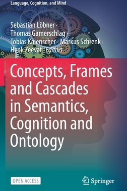 【预订】Concepts, Frames and Cascades in Semantics, Cognition and Ontology