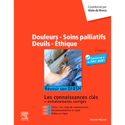 预订 Douleurs, soins palliatifs, deuils, éthique : réussir son DFASM : les connaissances clés + entraînements corrig