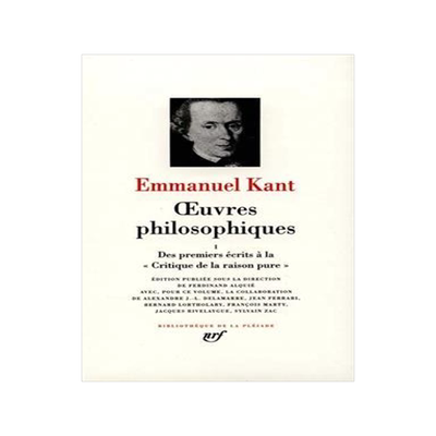 预订 []Œuvres philosophiques, Vol. 1. Des premiers écrits à la Critique de la raison pure 9782070109722
