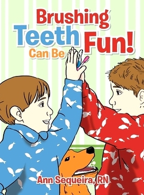 预订 Brushing Teeth Can Be Fun: 9781495453793