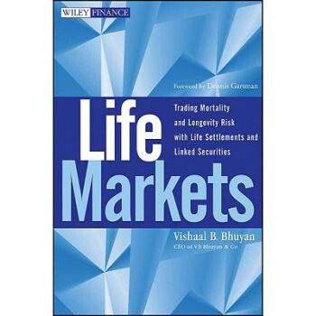 预订 Life Markets: Trading Mortality And Longevity Risk With Life Settlements And Linked Securities 生活市场：交易失败率