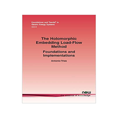 [预订]The Holomorphic Embedding Load-Flow Method 9781680835168