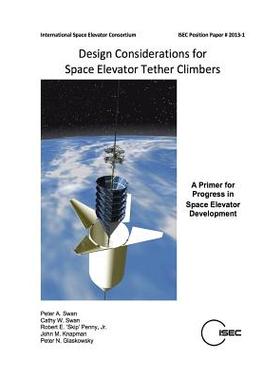 预订 Design Considerations for Space Elevator Tether Climbers