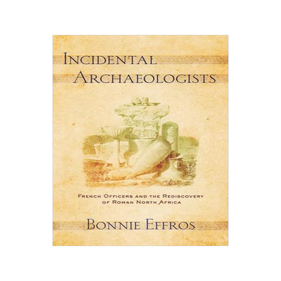 [预订]Incidental Archaeologists 9781501761676