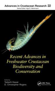 Crustacean 9780367689049 Recent Conservation and Biodiversity Freshwater Advances 预订