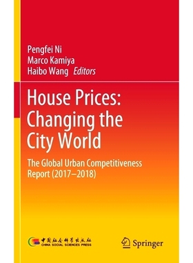 预订 House Prices: Changing the City World: The Global Urban Competitiveness Report (2017–2018) 全球城市竞争力报告2017-