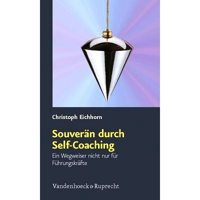 预订 Souverän durch Self-Coaching: Ein Wegweiser nicht nur für Führungskräfte 通过自我训练增强自信：不仅仅是管理者的