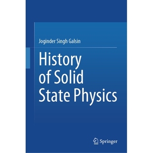 预订 History of Solid State Physics 固体物理学史: 9789819505036