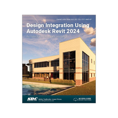[预订]Design Integration Using Autodesk Revit 2024 9781630575847
