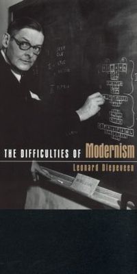 【预订】The Difficulties of Modernism