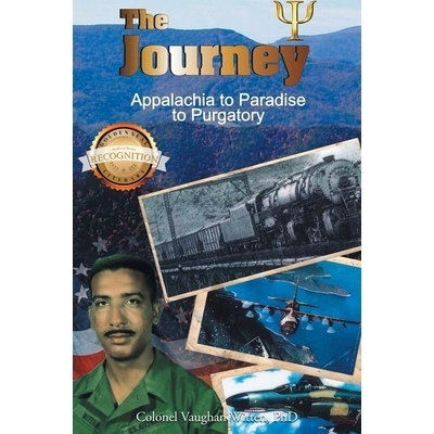 预订 The Journey: Appalachia to Paradise to Purgatory (Latest Edition): 9781964864211