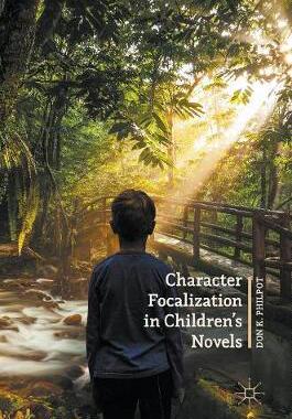 【预订】Character Focalization in Children’s Novels