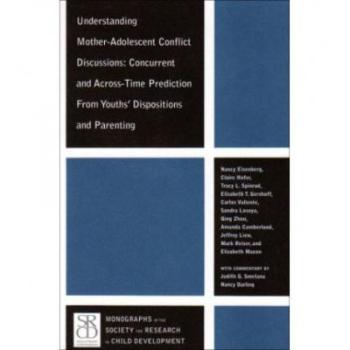 【预订】Understanding Mother-Adolescent Conflict Discussions - Concurrent and Across-Time Prediction from YouthsD...