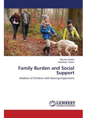 预订 Family Burden and Social Support 家庭负担和社会支持: 9783659661426