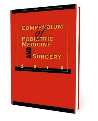 [预订]Compendium of Podiatric Medicine and Surgery 2019 9781574001594