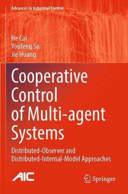 [预订]Cooperative Control of Multi-Agent Systems: Distributed-Observer and Distributed-Internal-Model Appr 9783030983796